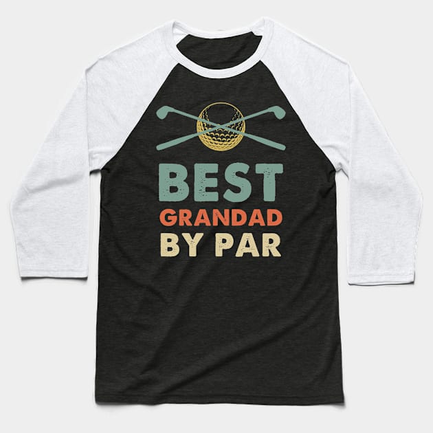 Best Grandad By Par Baseball T-Shirt by Hound mom